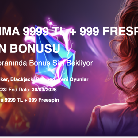 İLK 3 YATIRIMA 9999 TL + 999 FRESPİN HOŞ GELDİN BONUSU