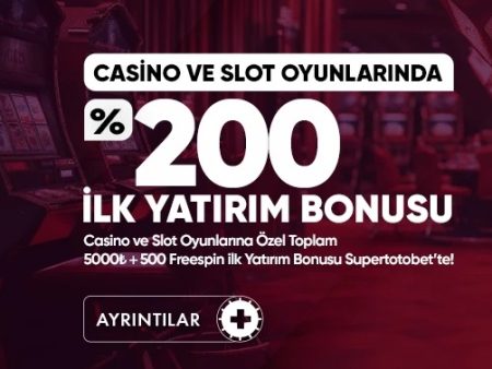 5000 TL Slot ve Canlı Casino Bonusu – Süpertotobet